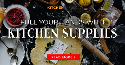 Time To Empty Your Pocket & Full Your Hands With Kitchen Supplies